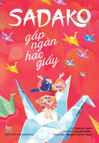 Sadako Gấp Ngàn Hạc Giấy