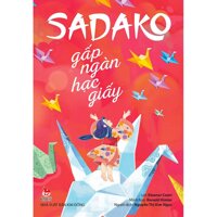 Sadako Gấp Ngàn Hạc Giấy