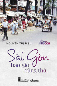 Sài Gòn Bao Giờ Cũng Thế