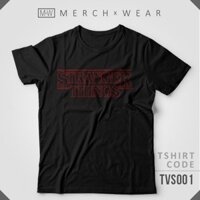 (SALE 50%) Áo thun in Stranger Things Tshirt (TVS001) - độc đẹp giá rẻ