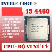 SALE 7/7 Bộ Vi Xử Lý CPU Core i5 4460 cho H81, B85 Socket 1150 ( Cũ - 2nd ) -Tặng Keo Tản Nhiệt