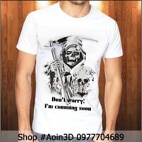 SALE- Áo phông nam Ngầu chất - Thần chết coming soon - hàng siêu chuẩn