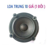 [Sale] Loa Trung 10 cm Cao cấp - Giá 2 Cái Loa - Loa Mid - Loa Trung 10 +