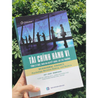 (sale) Tài chính hành vi - Behavioral Finance