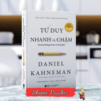 (sale) Tư Duy Nhanh Và Chậm - Daniel Kahneman