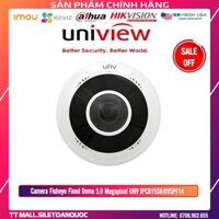 Sale[50%] Camera Fisheye Fixed Dome 5.0 Megapixel UNV IPC815SR-DVSPF14 chuẩn nén Ultra265