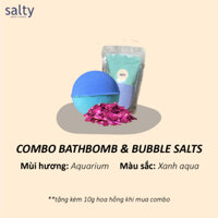 [Salty] Combo Bathbomb / Bubble Salt / Bubble Gel hương Aquarium ( tặng kèm hoa hồng )