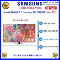 [Samsung 50Q80B] Smart Tivi QLED 4K 50 inch Samsung QA50Q80B -Samsung QA50Q80BA