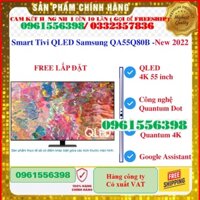 [Samsung 55Q80B] Smart Tivi QLED 4K 55 inch Samsung QA55Q80B -Samsung QA55Q80BA