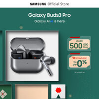 Samsung Galaxy Buds3 Pro, Tai nghe Bluetooth không dây Hi-Fi