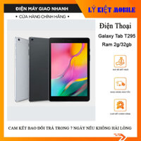 Samsung Galaxy Tab T295 Ram 2G/32GB ( Android 11 )1 sim Mạng 4G máy chính hãng