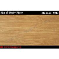 Sàn gỗ Ruby Floor 8mm 8013