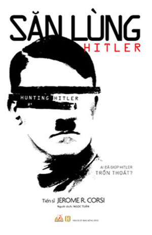 Săn Lùng Hitler - Jerome R. Corsi