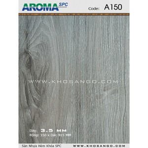 Sàn nhựa Aroma SPC A150