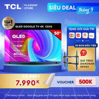 SẢN PHẨM MỚI 2023- Hàng chính hãng QLED TV 4K UHD - Tivi 50 - TCL 50C645 - Tivi 50 inch - Tivi cao cấp