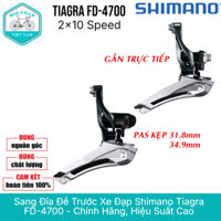 Sang Đĩa Đề Trước Xe Đạp Shimano Tiagra FD-4700 2x10 Speed - Chính Hãng, Hiệu Suất Cao