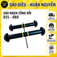Sáo nhựa 💥 HÀNG CAO CẤP 💥 Sáo cồng 2 d21-d60 chống đâm bổ va đập siêu bền