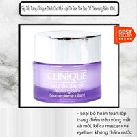 Sáp Tẩy Trang Clinique Dành Cho Mọi Loại Da Take The Day Off Cleansing Balm 30ML