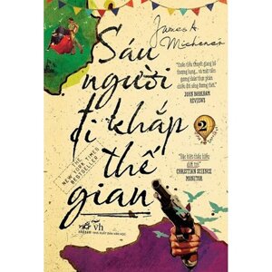 Sáu Người Đi Khắp Thế Gian - Tập 2