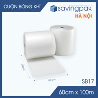 SB17 - 60cm x 100m - Cuộn bóng khí đóng hàng, màng xốp hơi, xốp nổ, xốp khí chống sốc giá rẻ