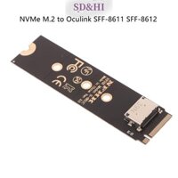 Sdhi NVMe U.2 (SFF 8639) SSD PCI-E NGFF Riser Card Phụ kiện NVMe M.2 NGFF SSD Giao diện sang Bộ chuyển đổi Oculink SFF-8611 SFF-8612 (vn)