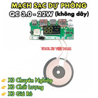 [SDP - Không Dây] Mạch sạc dự phòng không dây QC3.0 - 22W(ToolVN)