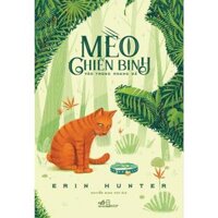 Series Mèo chiến binh Tập 1-2-3-4-5 Erin Hunter - Bản Quyền - 1 Vào trong hoang dã