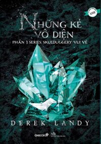 Series Skulduggery Vui Vẻ - Phần 3 Những Kẻ Vô Diện