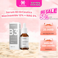 Serum B3 DrCeutics Niacinamide 12% + NAG 5% Giảm Thâm Sáng Da
