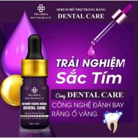 SERUM DENTAL CARE - Hỗ trợ trắng răng - hàng chính hãng