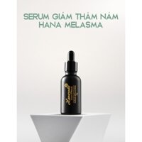 Serum Giảm Thâm Nám Hana Melasma