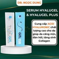 Serum HyaluGel & HyaluGel Plus - Hyaluronic Acid (HA) Tăng Sinh Collagen Giúp Căng Mịn Tăng Đàn Hồi Cấp Ẩm Cho Da