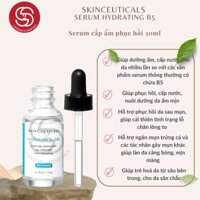 SERUM HYDRATING B5 SKINCEUTICALS CẤP NƯỚC LÀM DỊU DA 30ML (HÀNG CÔNG TY)