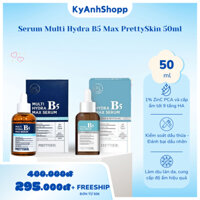 Serum Multi Hydra B5 Max Serum Cho Da Dầu Mụn PrettySkin 50ml
