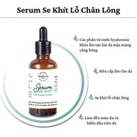 SERUM SE KHÍT LỖ CHÂN LÔNG THANH TÂM ORGANIC