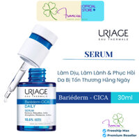 Serum URIAGE Bariéderm-Cica Daily Làm Dịu, Làm Lành & Phục Hồi Da Tổn Thương Hằng Ngày 30mL