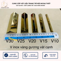 Sét 10 cây nẹp Vinox vát cạnh vàng gương. Inox Phuong Anh Luxury. Kích thước từ 1cm-1,5cm-2cm-2,5cm-3cm cây dài 2,44m