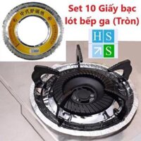 Set 10 Giấy bạc lót bếp ga chắn dầu mỡ Loại tròn tấm giấy bạc tiện ích bảo vệ bếp ga - HS Shop Đà Nẵng