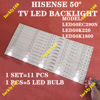 Set 11 Dải Đèn Led Hisense LED50EC290N LED50K220 LED50K1800 HD500DF-B53 RSAG7.820.6660