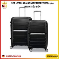 Set 2 Vali Samsonite Freeform 21/24 inch siêu bền