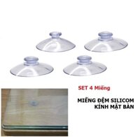 Set 4 Đệm Hít 1 Mặt Silicon Giữa Kính Mặt Bàn, Miếng Đệm Kê Kính Mặt Bàn, Chống Xê Dịch Và Trơn Trượt Kính – TakyShop 5506
