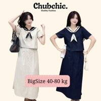 Set bộ nữ BIGSIZE Chubchic set áo cộc tay cổ thủy thủ kèm khăn mix chân váy dài siêu xinh 187