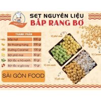 SET Nguyên Liệu Làm BẮP RANG BƠ(1kg bắp + 200g bơ + 100g caramel+ 30g bột trà xanh, 10g gà cay, 30g phomai) SAIGON FOOD