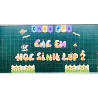 Set trang trí bảng CHÀO ĐÓN CÁC EM HỌC SINH LỚP 1, 2, 3, 4, 5 (gồm chữ cái, hình trang trí và nam châm lá)