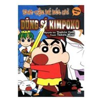 Shin - Cậu Bé Bút Chì - Dũng Sĩ Kimpoko - Tập 7 (Truyện Dài) (Tái Bản 2019)