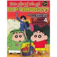 Shin - Cậu Bé Bút Chì - Kho Báu Vương Quốc Ụt Ịt - Tập 4 (Truyện Dài)