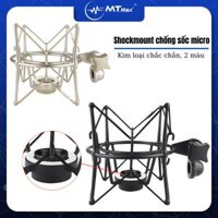 Shockmount Chống Sốc Cho Micro Thu Âm - Chống Rung Khi Đang Livetream