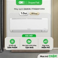 [Shopee - Lắp đặt 0Đ HN HCM] - Máy Lạnh DAIKIN 1 Ngựa FTKB25YVMV (Inverter) | FTF25XAV1V (Mono)