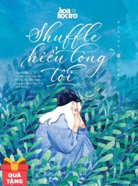 Shuffle Hiểu Lòng Tôi - Tặng Kèm Thiệp Mùa Hè (Số Lượng Có Hạn)