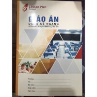 [Sỉ] 10 Quyển Giáo Án HT A4 200 Trang Kẻ Ngang